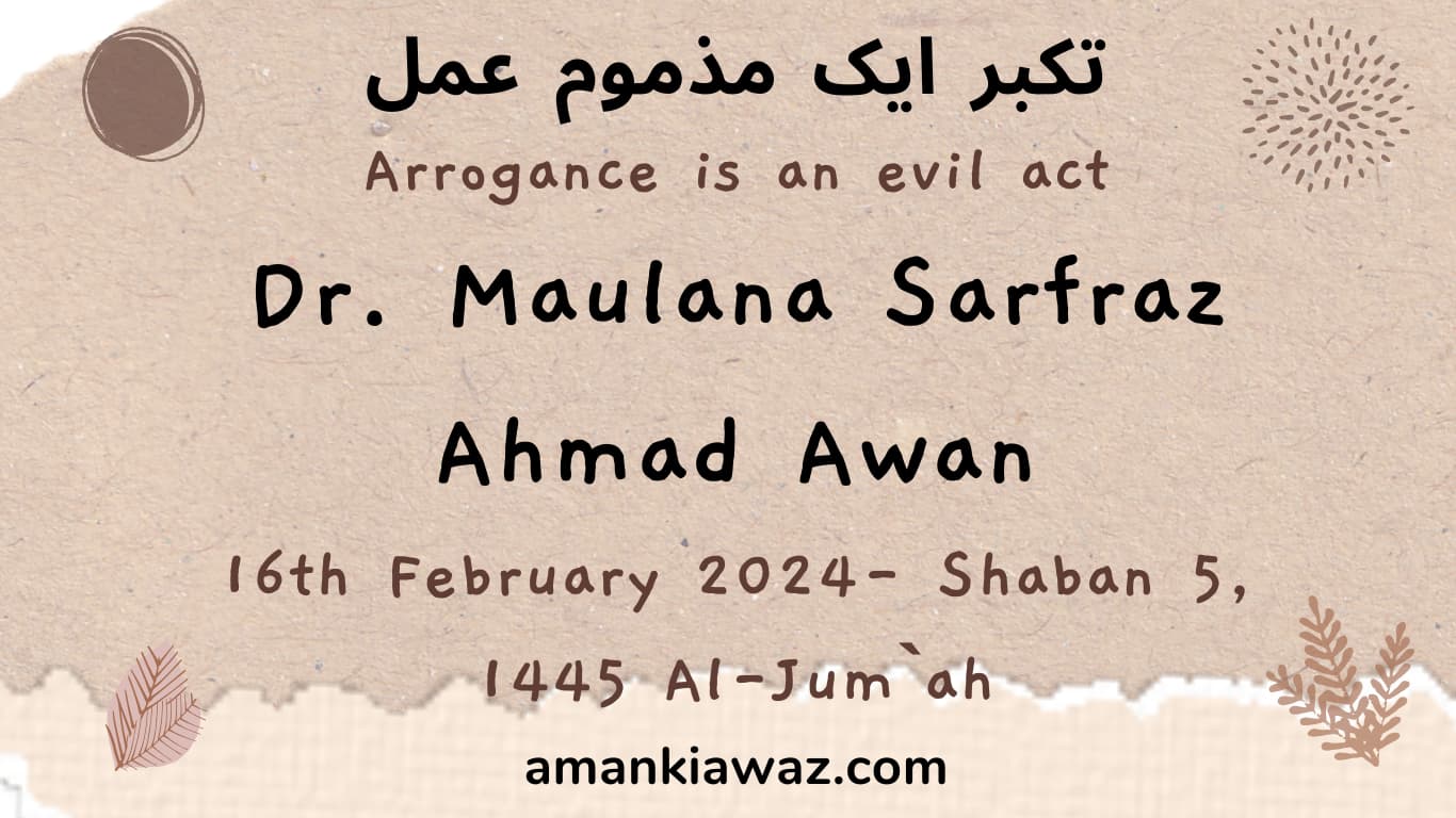 Arrogance is an evil act - 16th February 2024