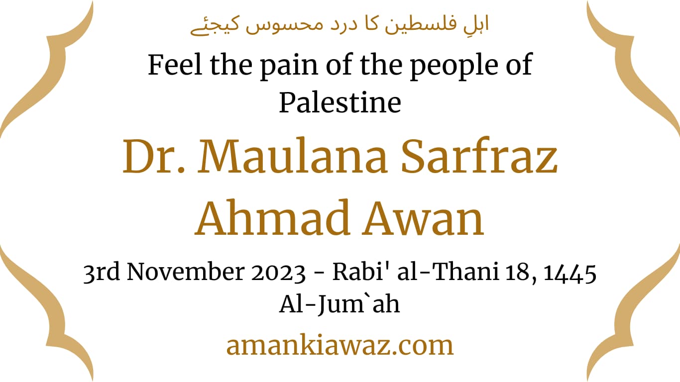 Feel the pain of the people of Palestine - 3rd November 2023