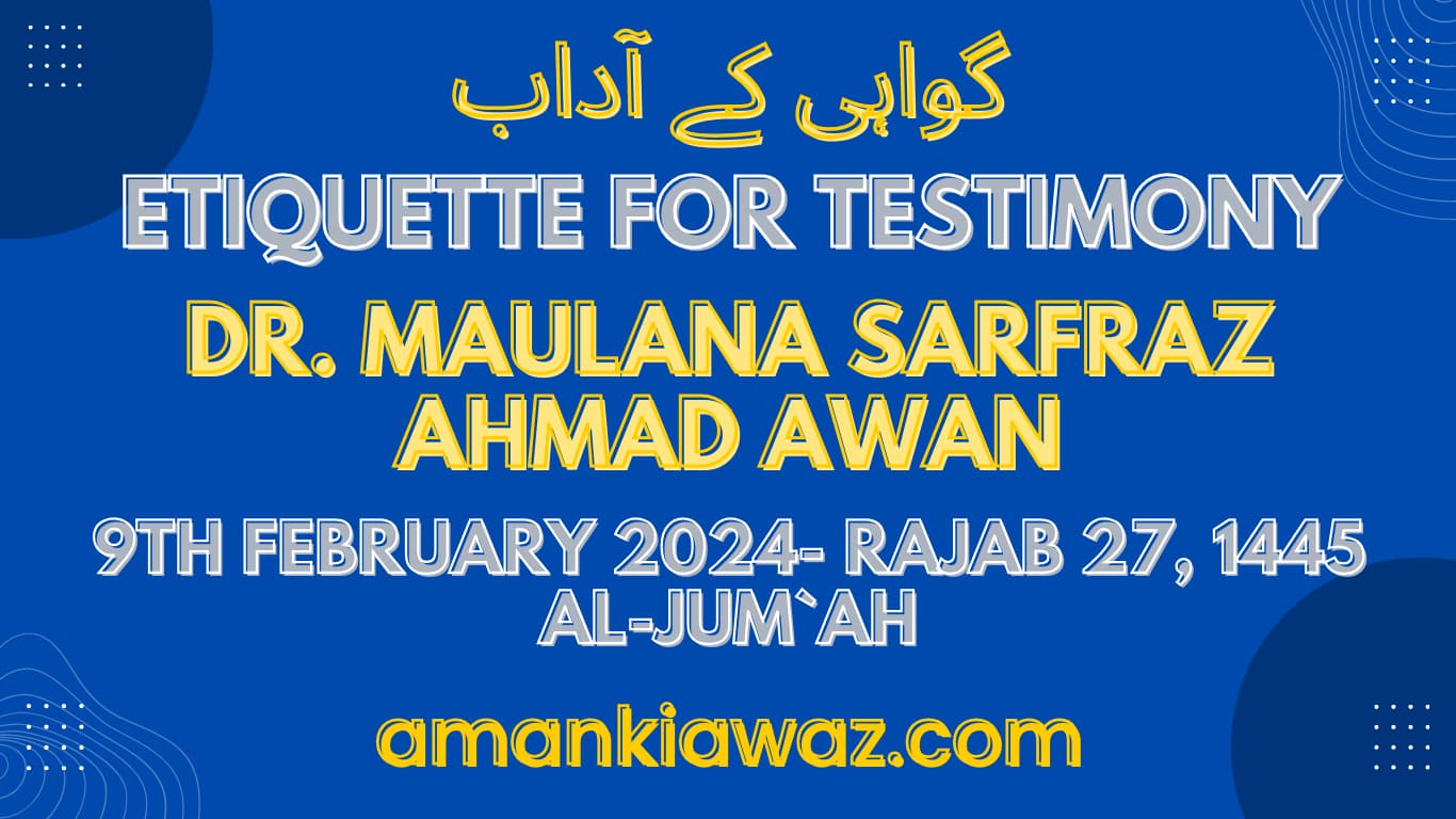 Etiquette For Testimony - 9th February 2024